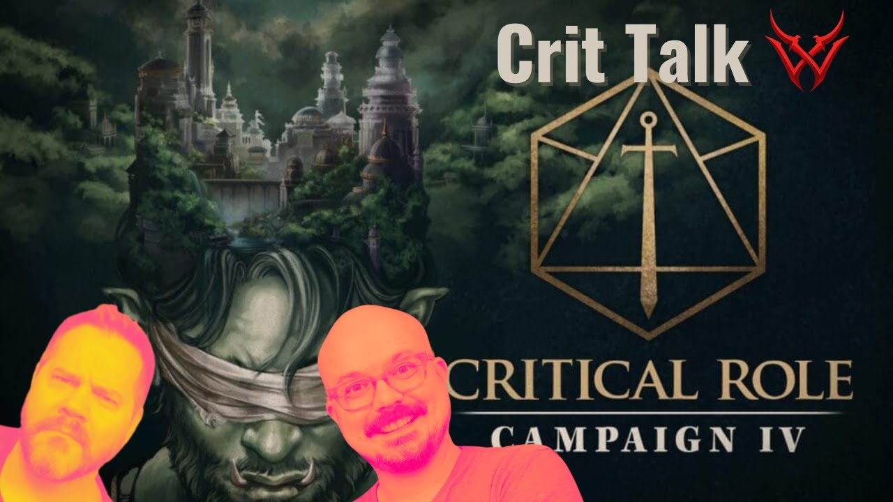 Crit Talk Critical Role C4 E06 Knives & Thorns Casual Friday but Wednesday