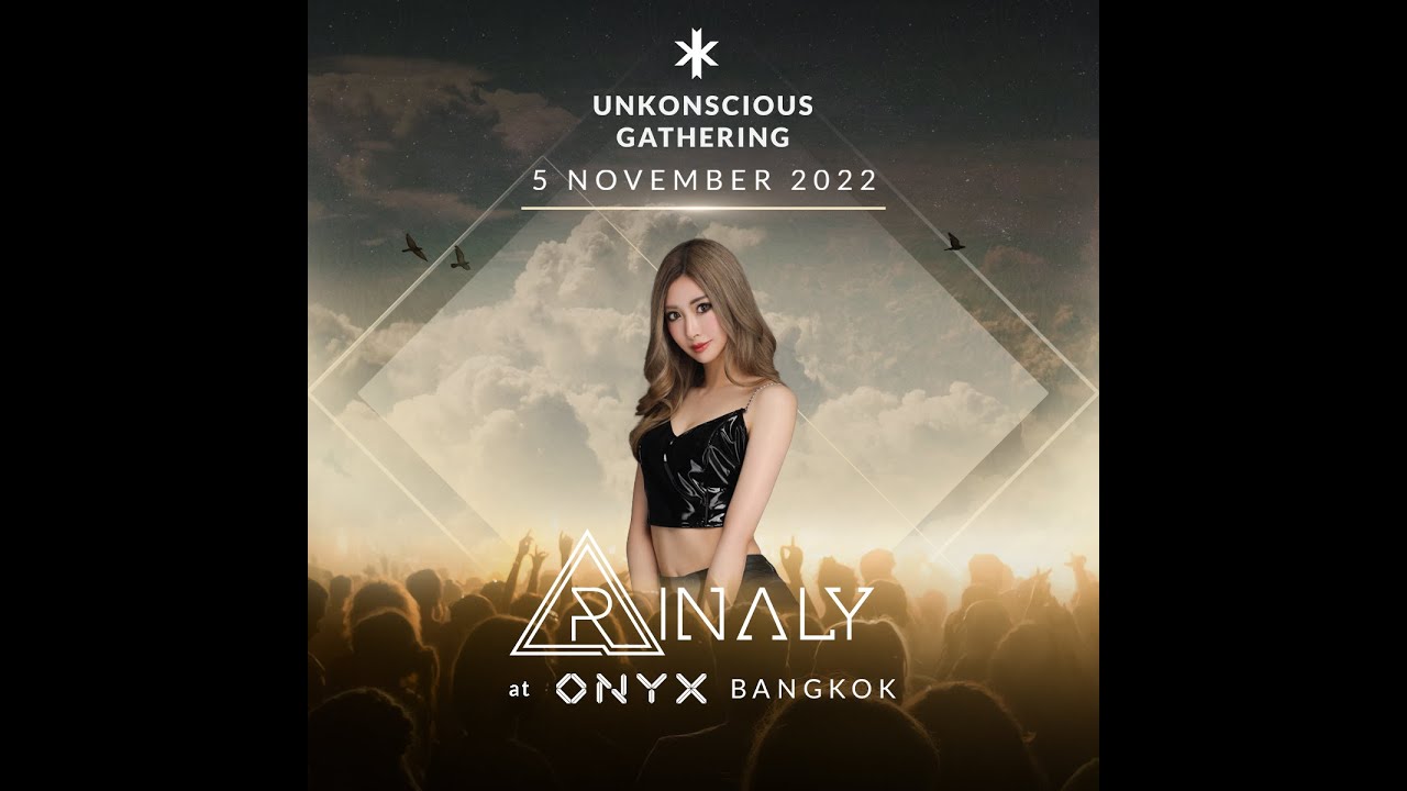 Rinaly - UnKonscious Gathering 5 Nov 22 at @V12 ONYX club Bangkok