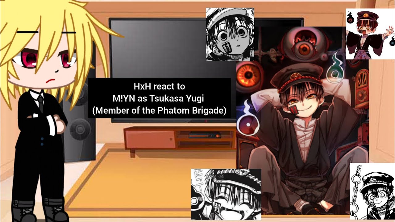 HxH react to M!YN as Tsukasa Yugi (member of the pathom brigade) ¡No original!