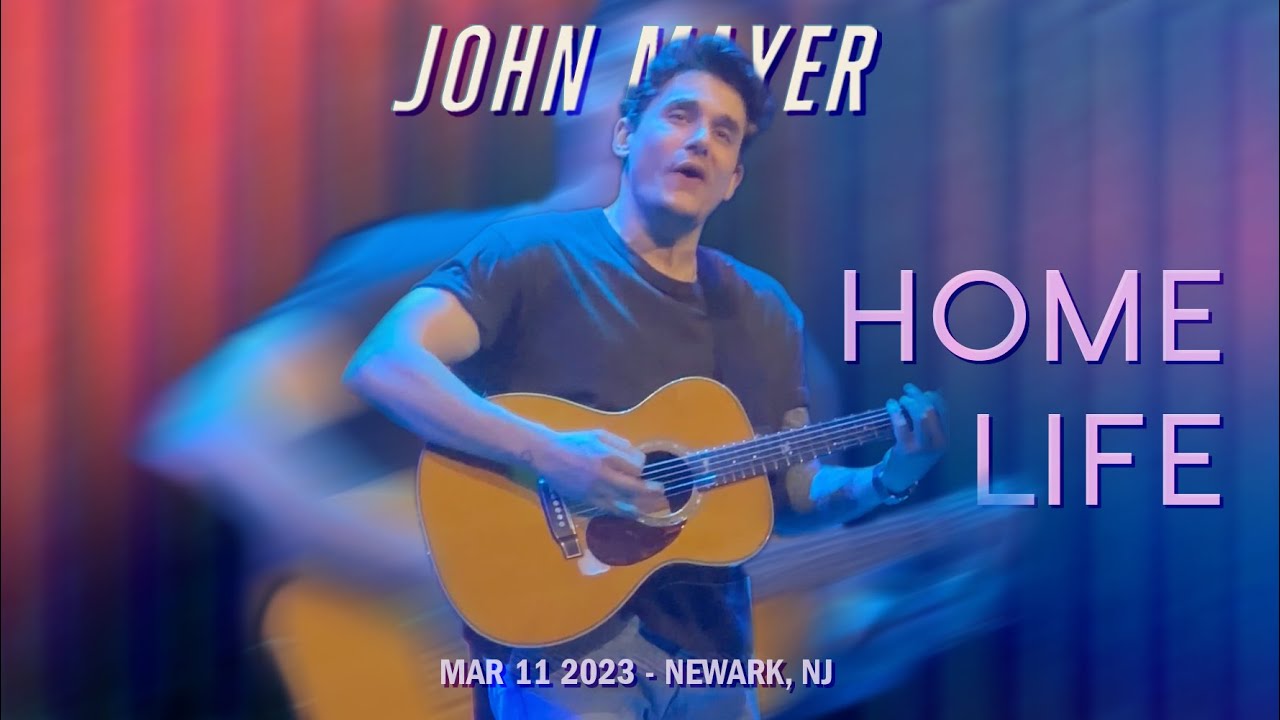 John Mayer - Home Life - Solo Tour 2023 (Audio Remastered)