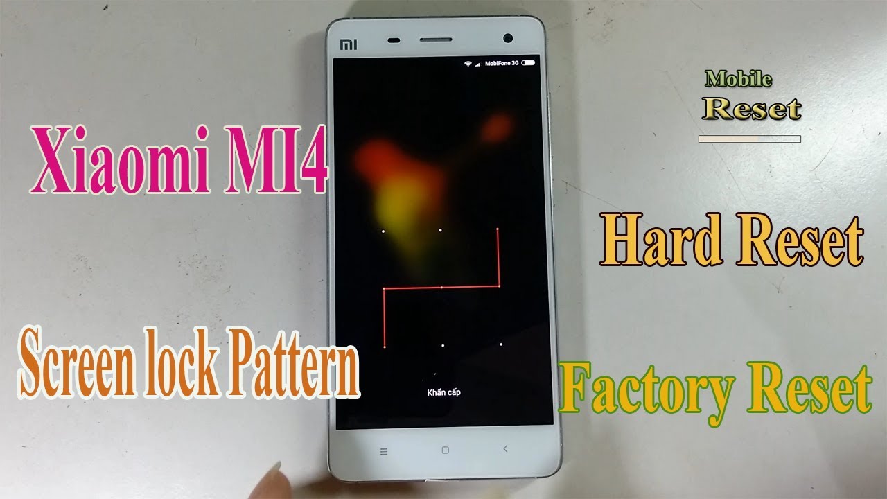 Hard reset Xiaomi Mi4 Bypass Screen Lock Pattern