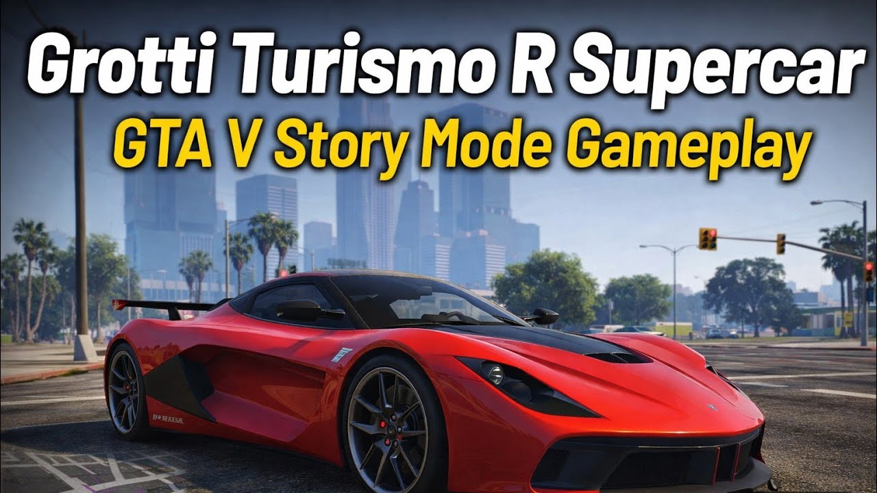 Grotti Turismo R Supercar – GTA V Story Mode Gameplay (Xbox Series S) 22/02/2026