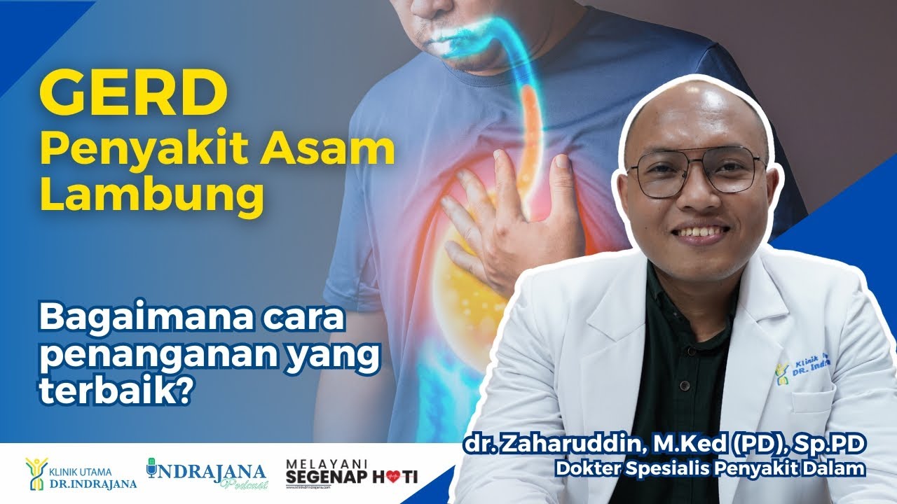 GERD : Bagaimana cara penanganan terbaik untuk Penyakit Asam Lambung ini? #youtubehealthindonesia