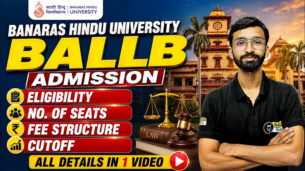 All about BHU BALLb | Eligibility, Seats matrix | Fee structure | Cutoff | Admission