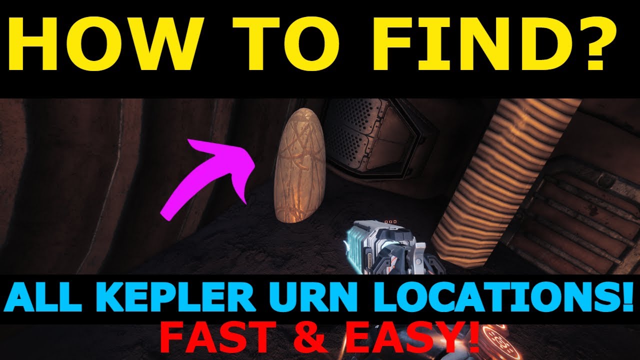 Destiny 2: All Kepler Urn Locations - Fast & Easy Guide!