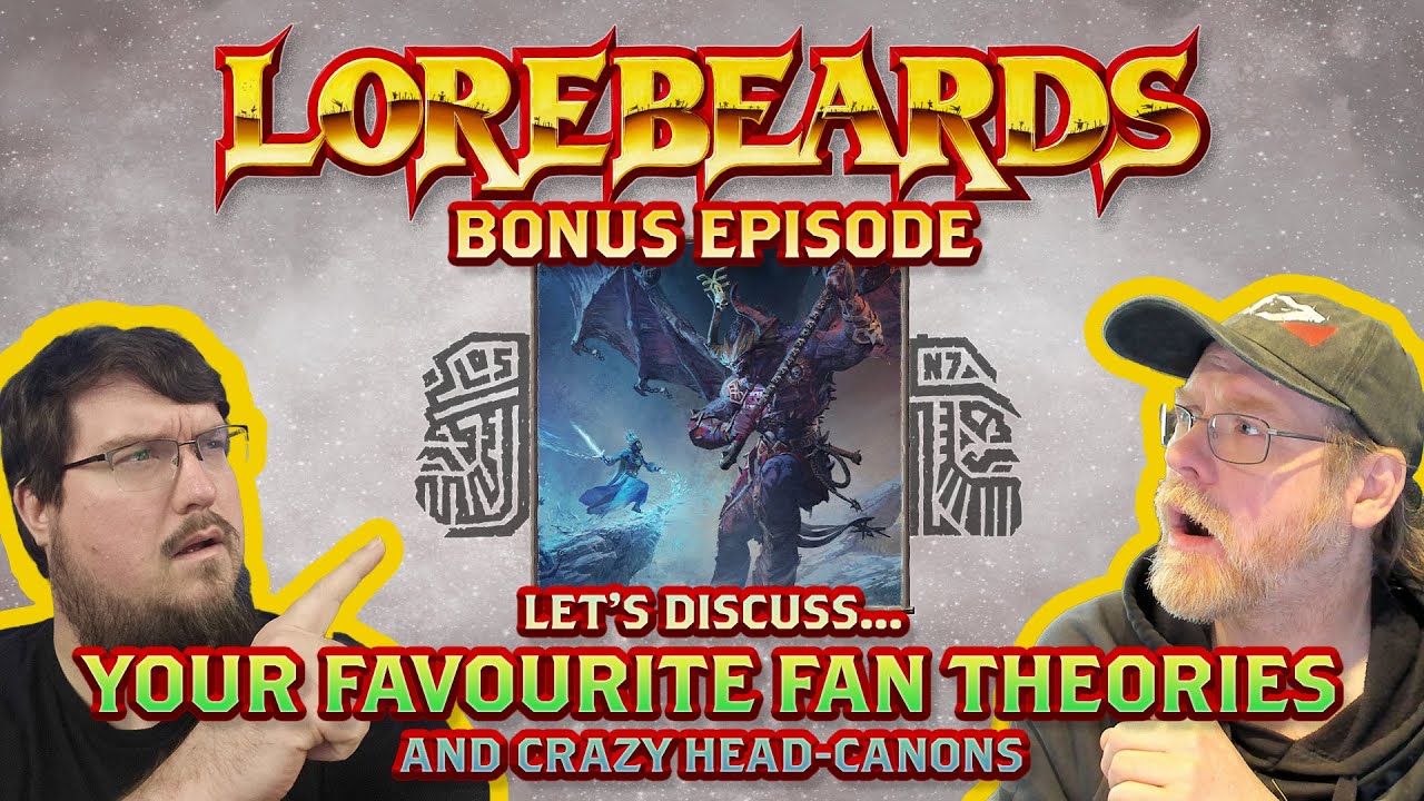 Headcanons & Hot Takes Bonus Stream! Present YOUR Ideas to Lorebeards Fantasy - S4:B18
