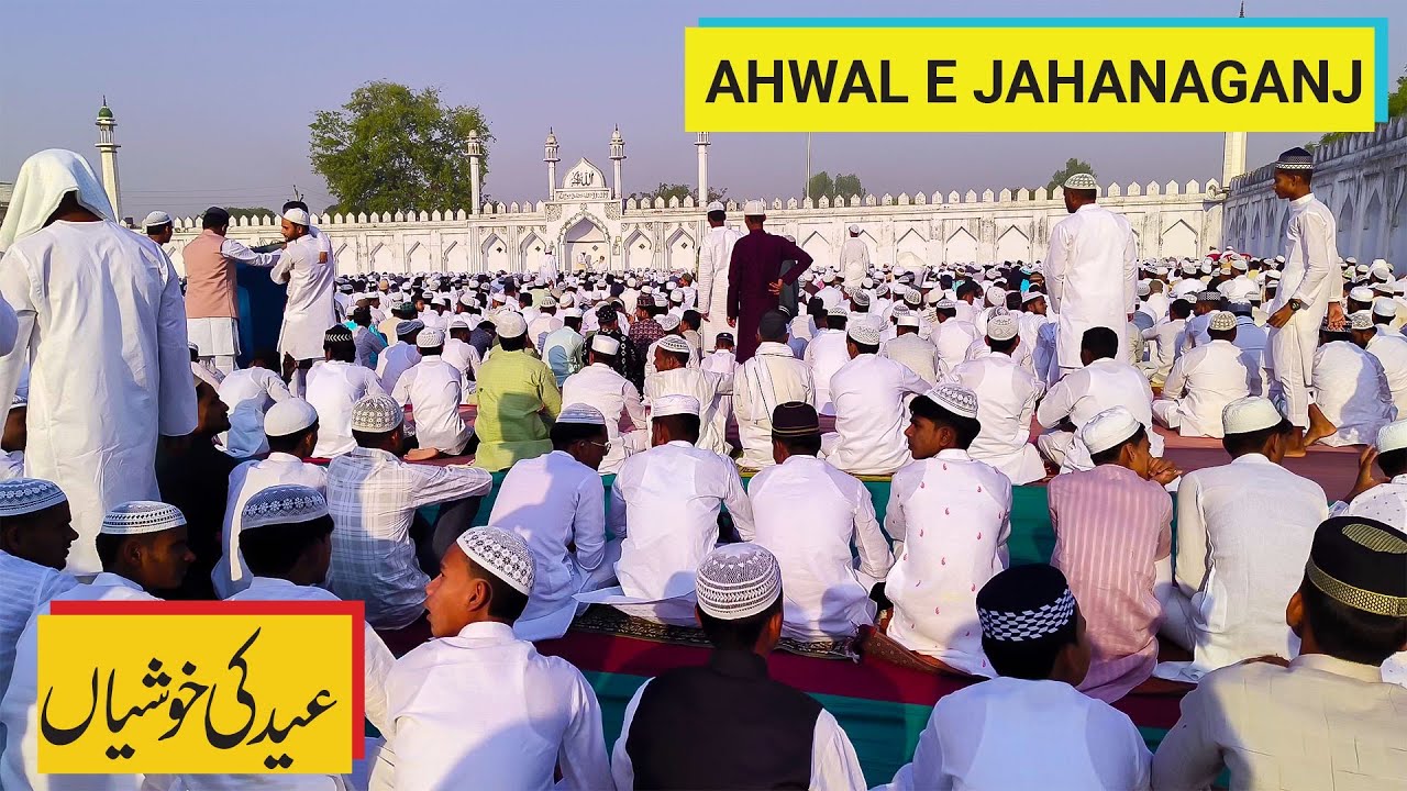 EID 2024 || jahanaganj azamgarh u. p.