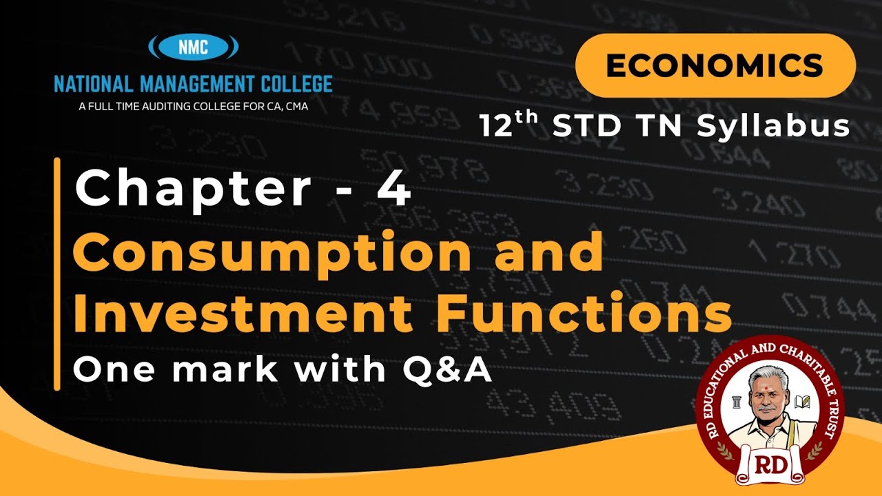 Economics Chapter 4 :Consumption and Investment Functions 