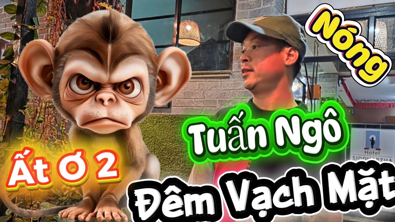#271 Căng Rồi! Tuấn Ng&ocirc; Vạch Mặt Ất Ơ 2 Cực N&oacute;ng - Tối 17/11