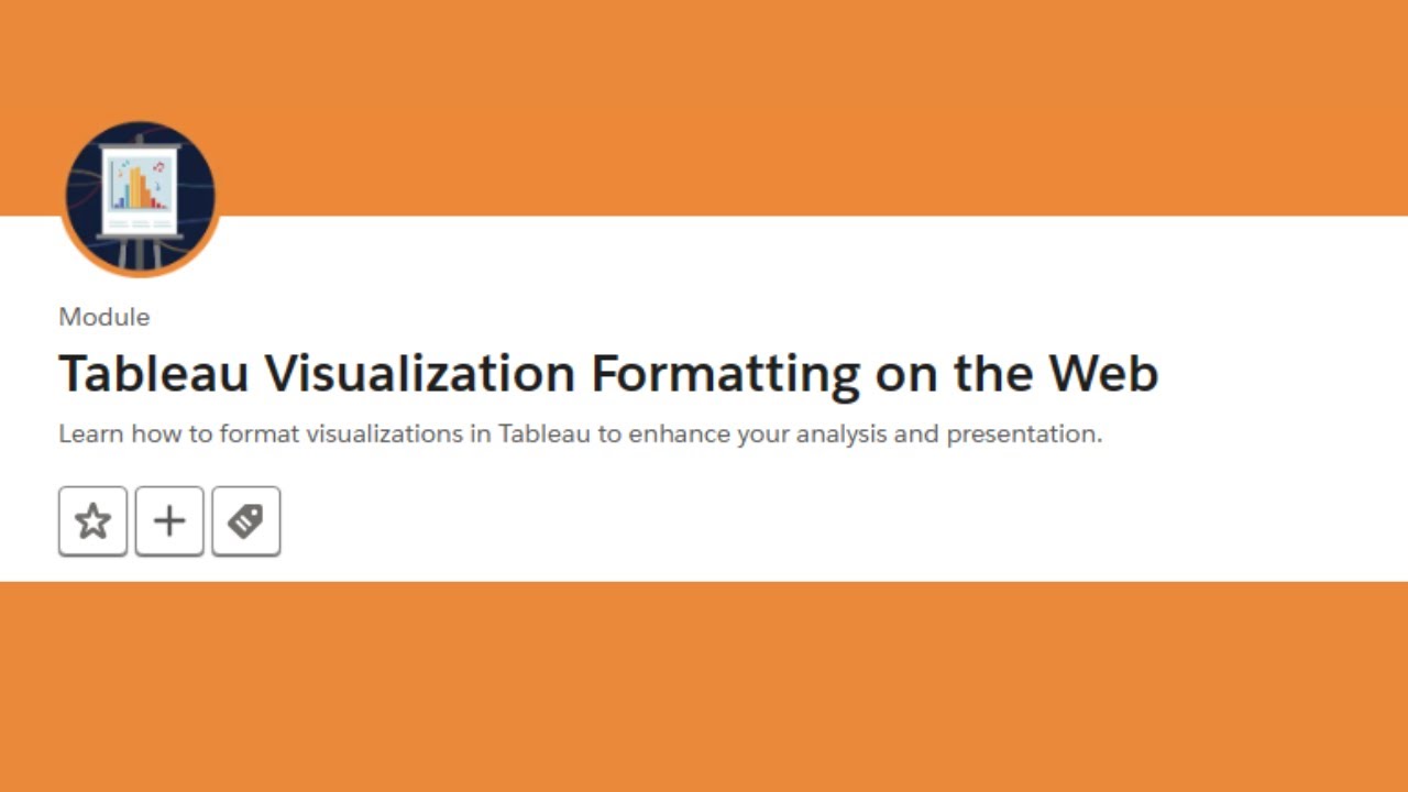 Tableau Visualization Formatting on the Web Trailhead || Trailhead Salesforce