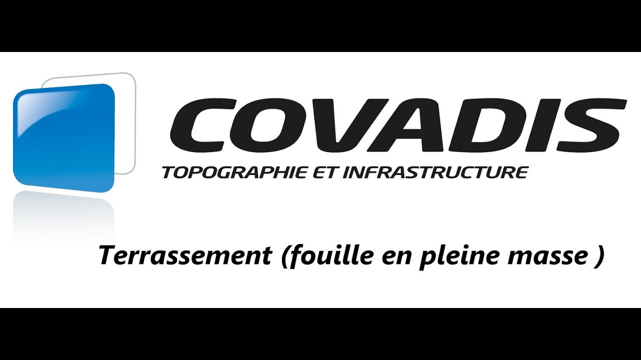 Formation Covadis Plan terrassement (fouille en pleine masse)