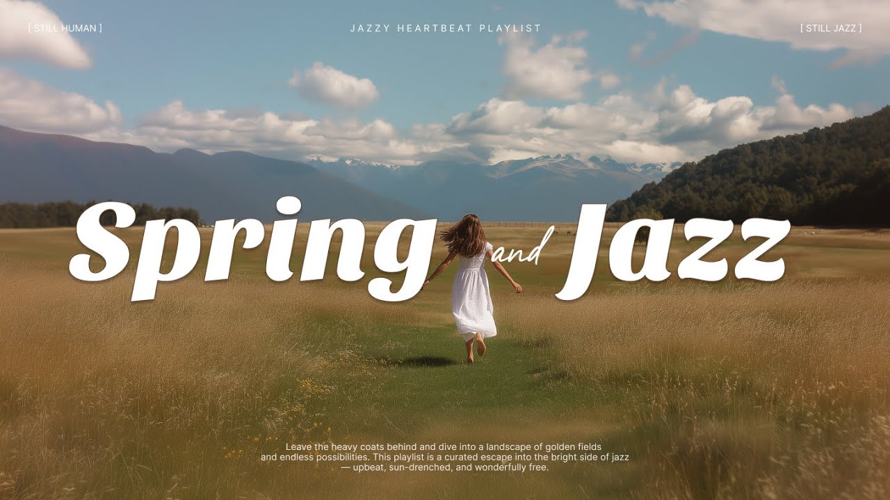 [Playlist] Where Spring Begins | Calm & Cozy Jazz for Relaxation and Peace 🌿