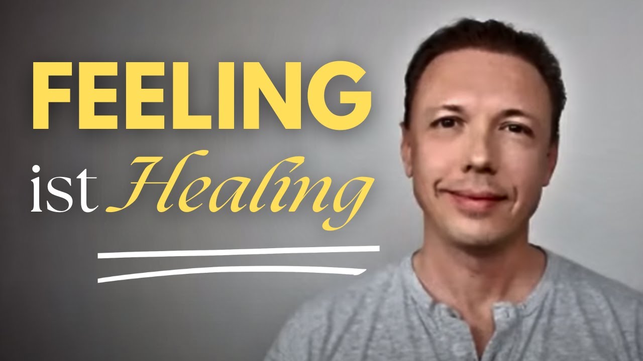 Warum das bewusste Fühlen heilend ist I Andreas Nothing