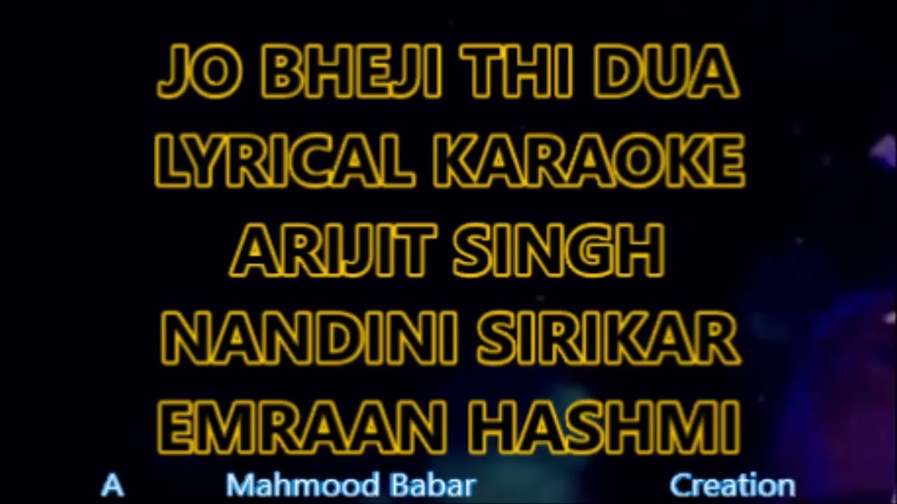 Jo Bheji Thi Duaa || Lyrical Karaoke || Emraan Hashmi || Arijit Singh || Nandini Sirikar