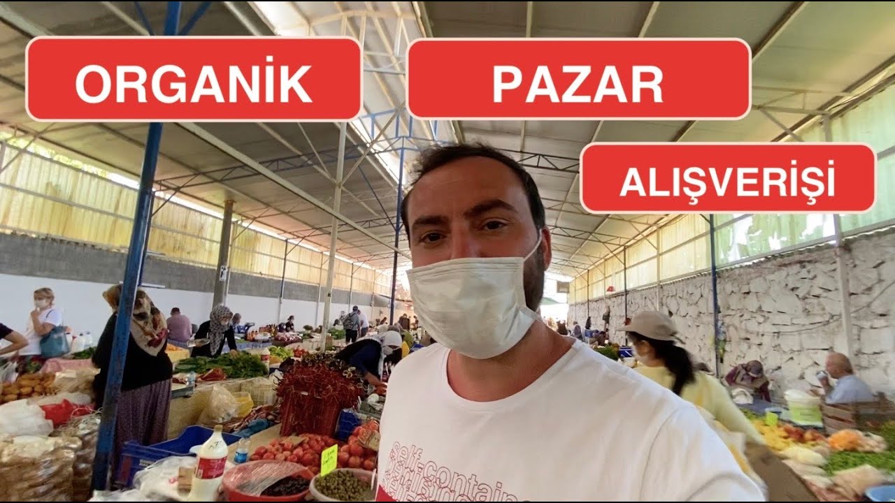 TÜRKİYE'NİN EN BÜYÜK ORGANİK PAZARINDAN ALIŞVERİŞ YAPTIM