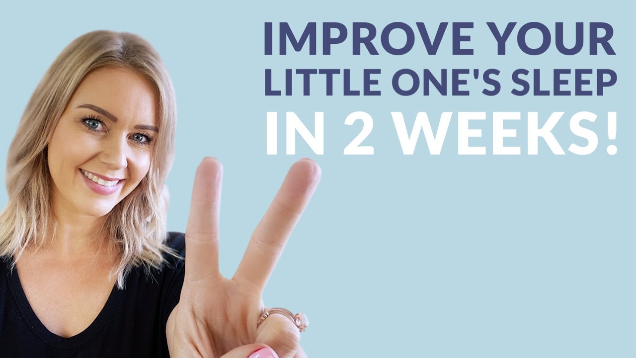 How can I improve my little one's sleep in 2 weeks?