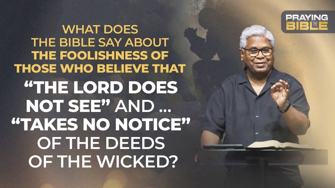 Psalm 94:8-23 (Part 2) | The Lord who avenges injustice | Sam P. Chelladurai