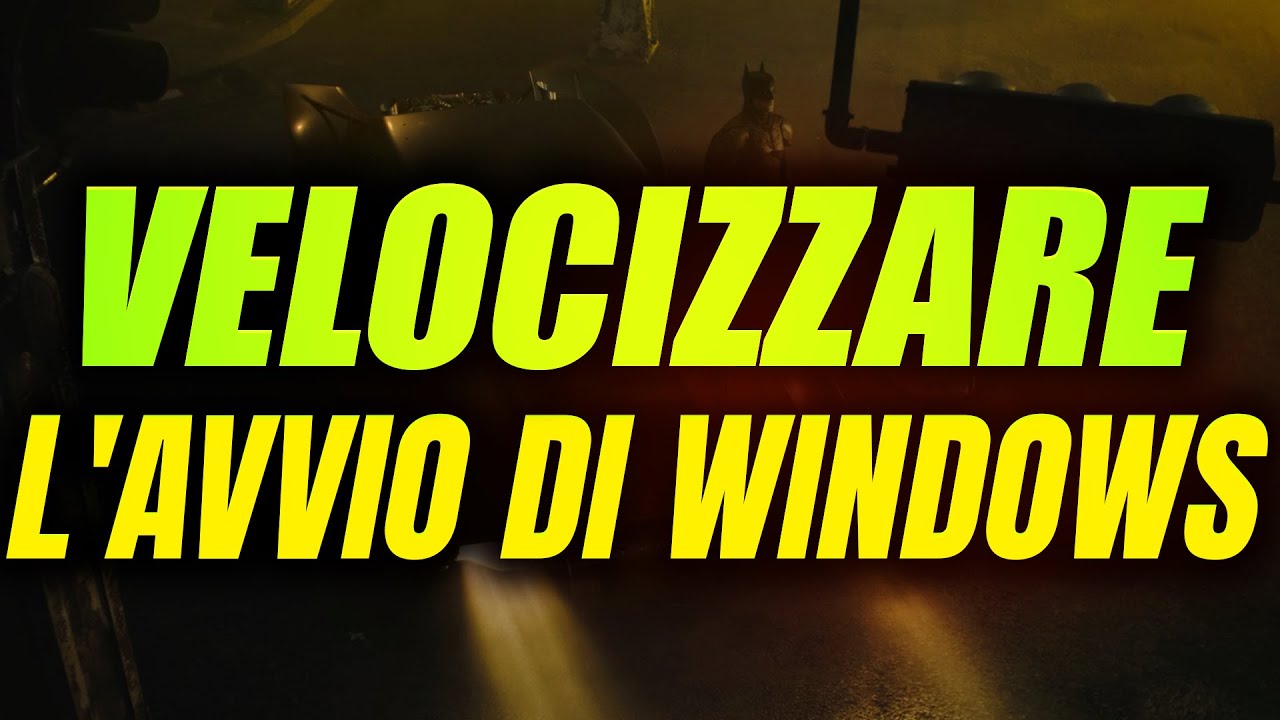 🔧 COME VELOCIZZARE L'AVVIO DI WINDOWS ✅