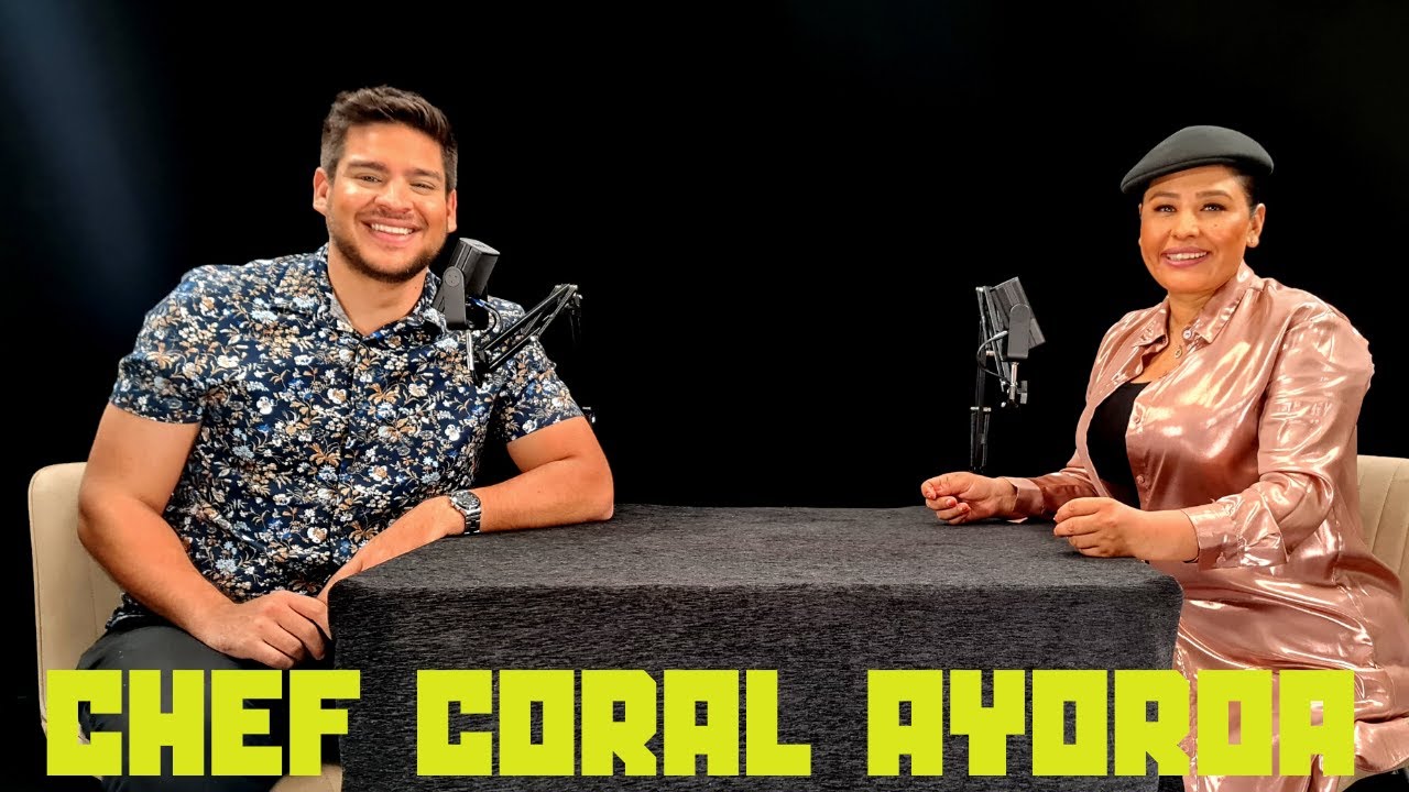 Charlamela que me encanta #27 - Chef Coral