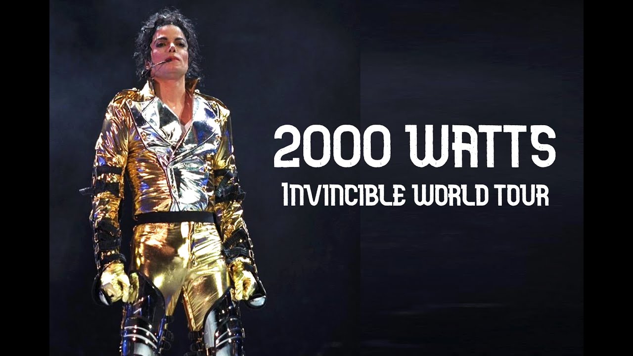 2000 Watts | Michael Jackson | Invincible World Tour 2001