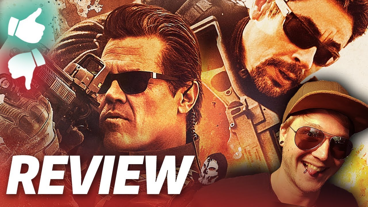 SICARIO 2 | Kritik & Review | Josh Brolin,  Benicio Del Toro 2018