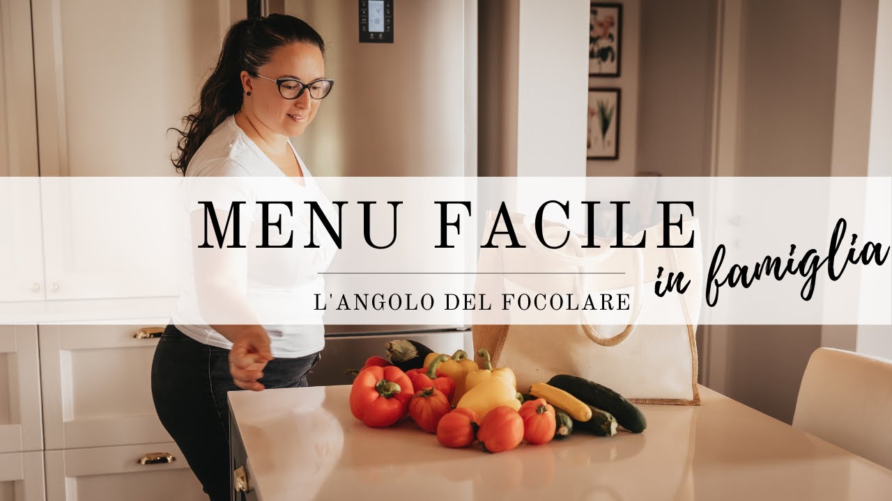 Menu facile in famiglia