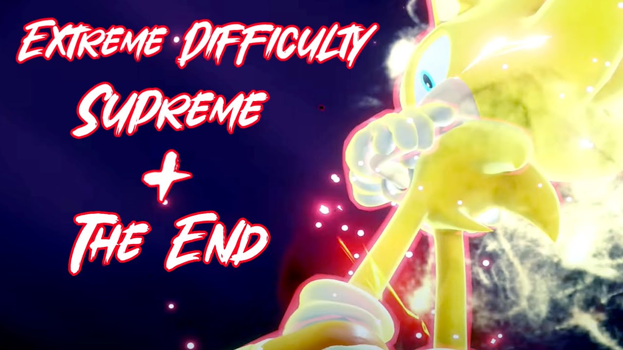 Sonic Frontiers: Final Horizon - Supreme and The End (Extreme Difficulty, Supercharged Combat)