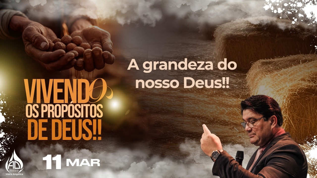 Culto Vivendo os propósitos de Deus 11/03/2026 - AD Maria Angelica | Marilia - SP