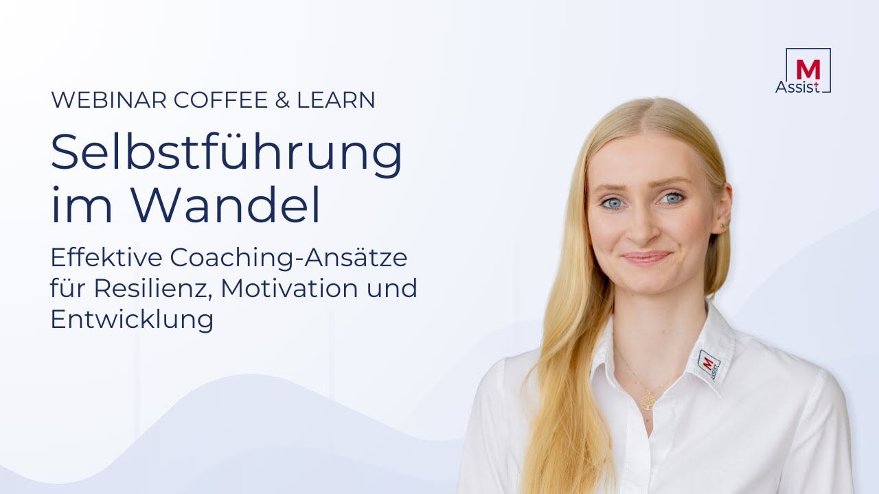 Selbstführung im Wandel – Coaching-Ansätze für Change Management, Resilienz & Motivation