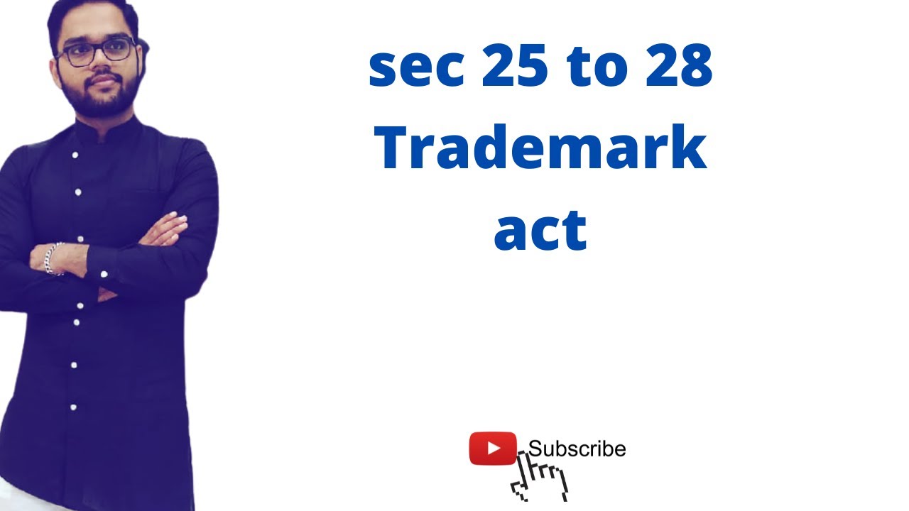 sec 25 to 28 trademark act