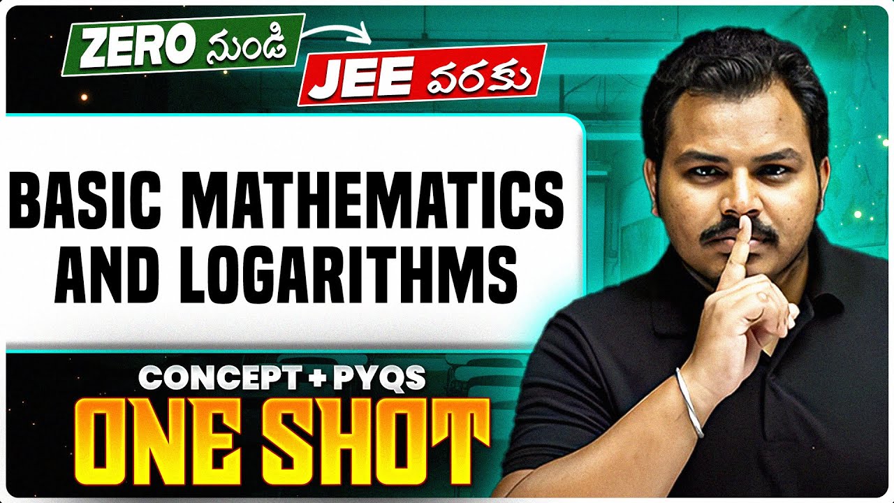 Basic Mathematics And Logarithms One Shot - Complete Chapter & PYQs | JEE 2026 | MPC | TG & AP