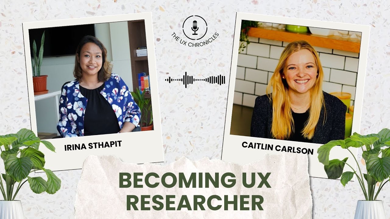 Becoming UX Researcher with Caitlin | User Experience Researcher at HelloFresh | The UX Chronicles