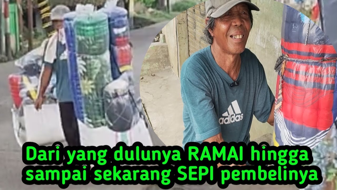 MASIH SAJA TETAP MENJALANI PROFESINYA DAN BERTAHAN SELAMA 35TAHUN PAK UDIN BERKELILING JUALAN KASUR