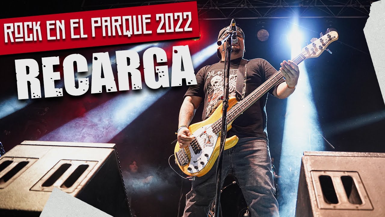 RECARGA EN VIVO - ROCK EN EL PARQUE 2022