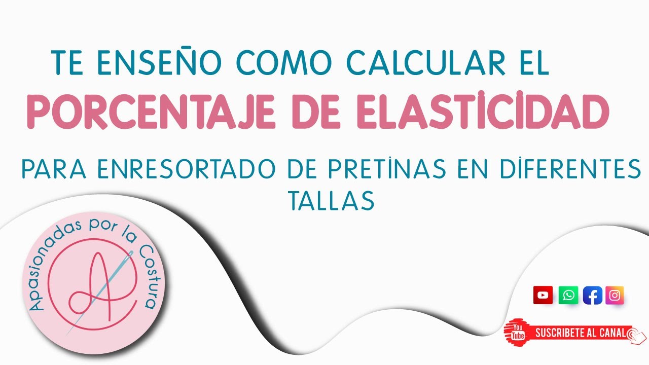 COMO CALCULAR EL ELASTICO PARA UNA PRENDA/Clase #31
