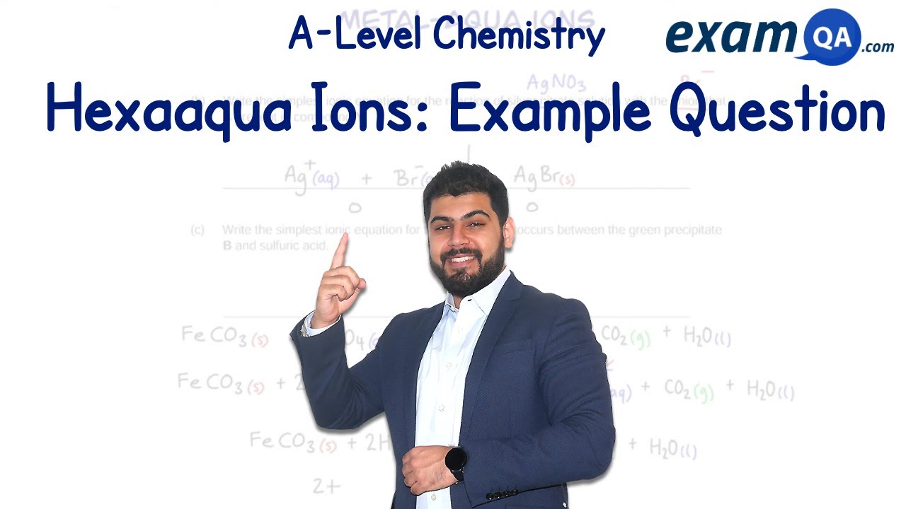 Hexaaqua Ions: Example Question #1 | A-Level Chemistry