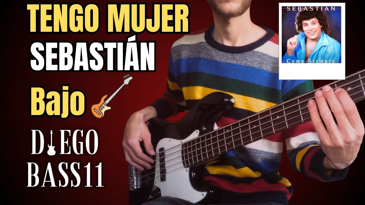 TENGO MUJER – Sebastián “El Monstruo” Cordobés 🎸 | Versión Bajo Eléctrico | DiegoBASS11