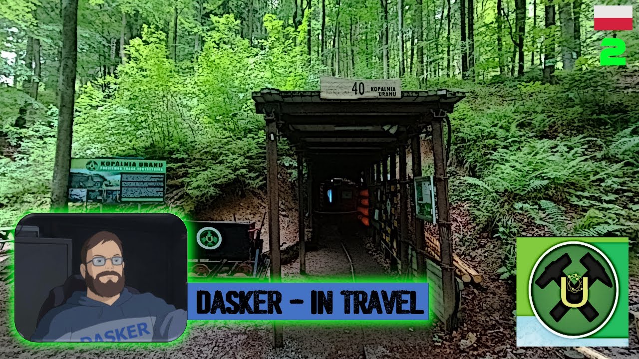 DASKER - IN TRAVEL | 2.🇵🇱 Kopalnia Uranu Kletno [2025]