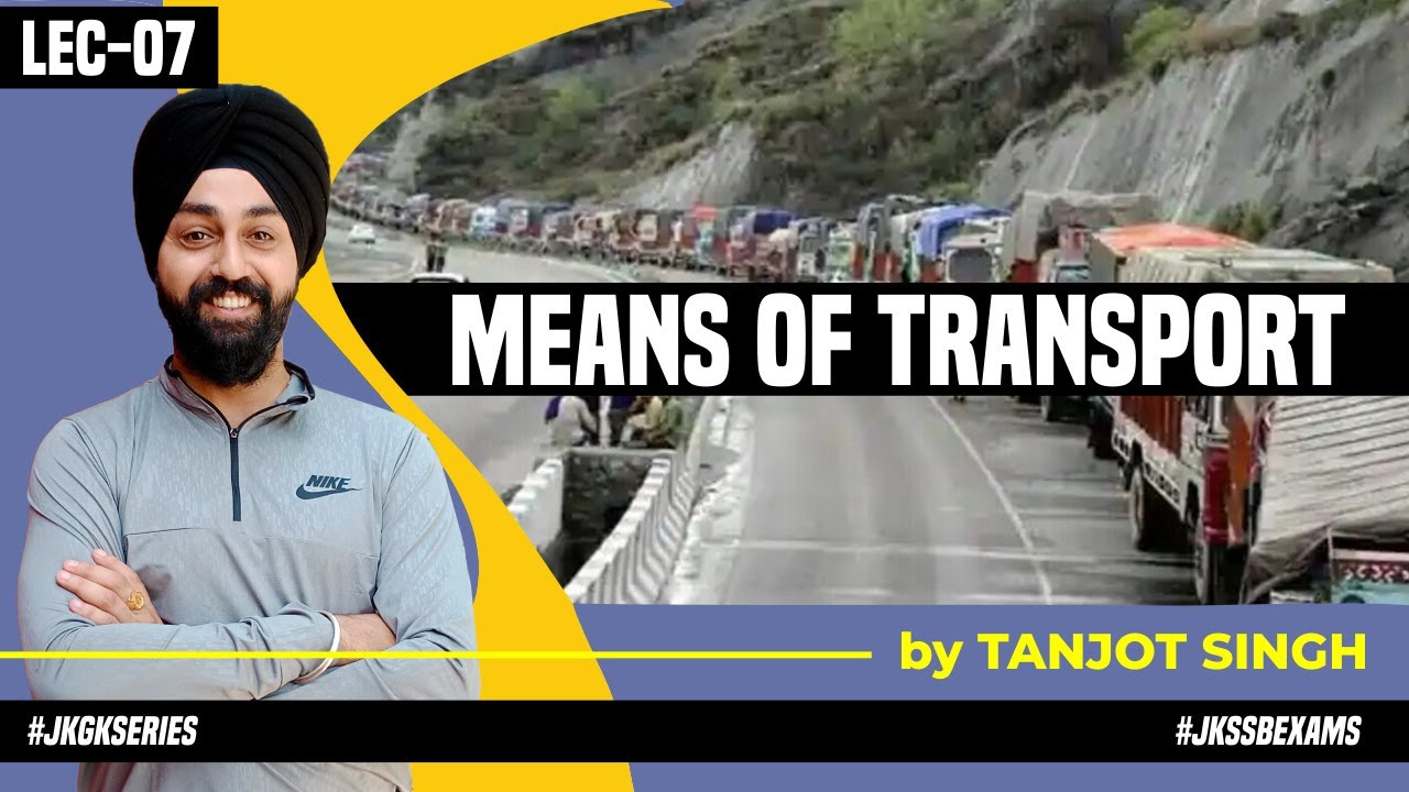Lec-07 Means Transport & communication of J&K