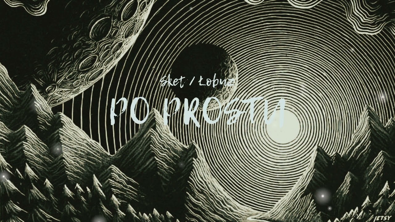 SKET / ŁOBUZ - Po prostu (Prod. Base de rap)
