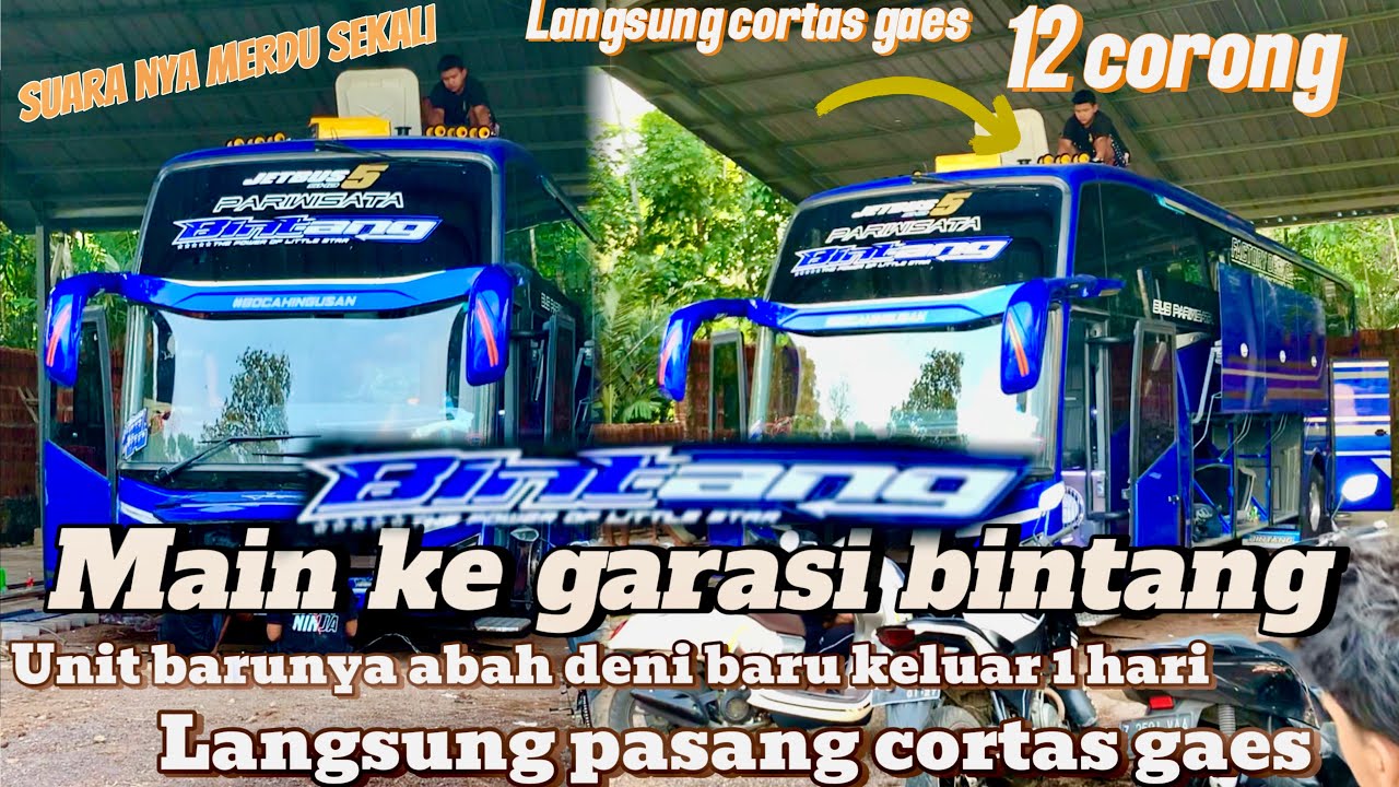 MAIN KE GARASI BINTANG unit nya abah deni langsung pasang corong atas gaes 12 corong 🔥🔥🔥🔥#tripanyer