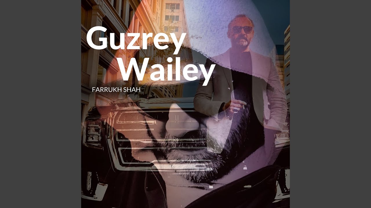 Guzrey Wailey