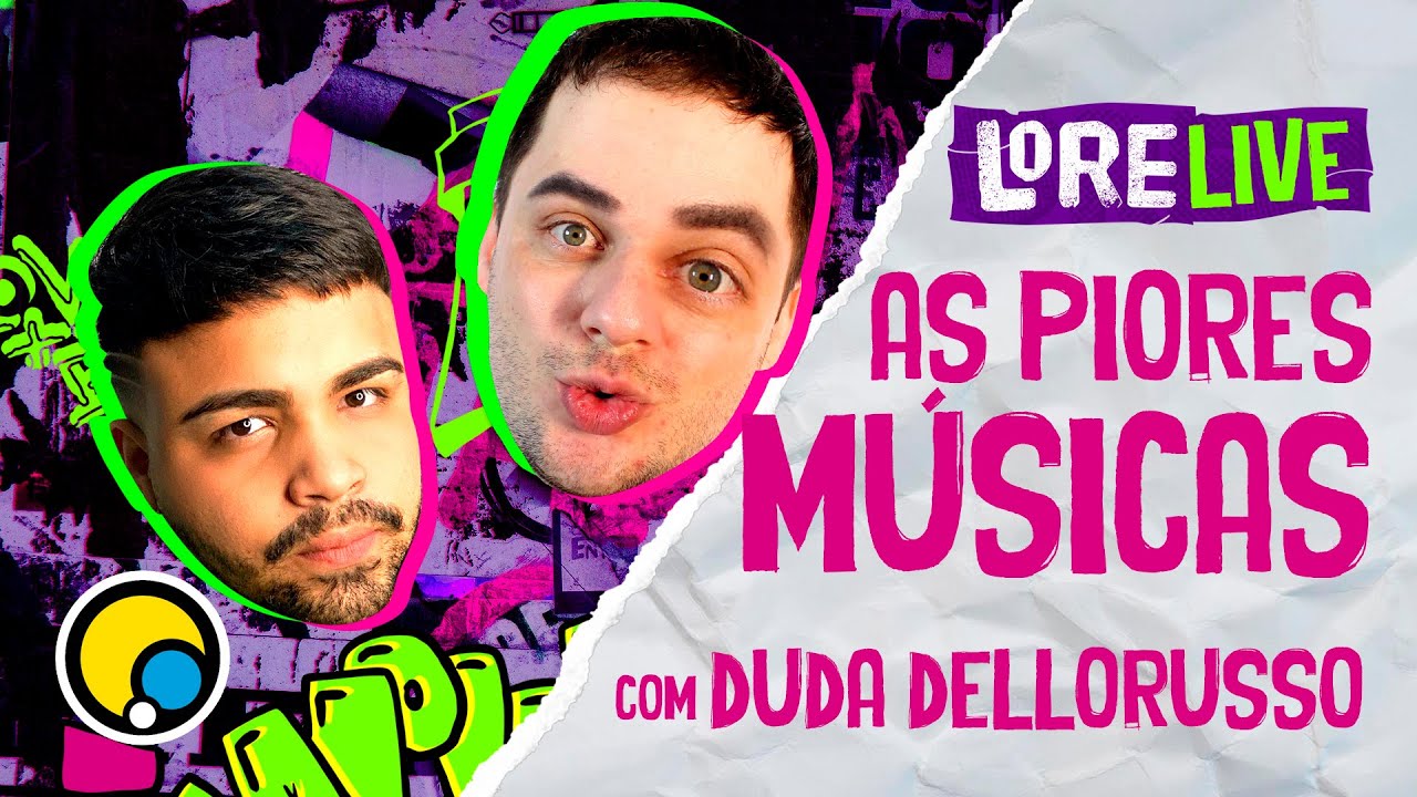 🔴 AO VIVO: M&Uacute;SICAS QUE ODIAMOS com Duda Dellorusso - Lorelay Fox