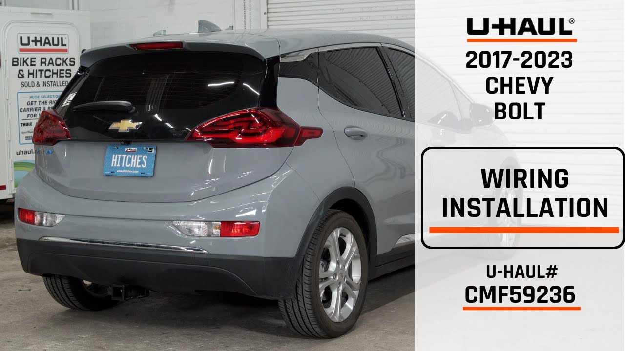 2017-2023 Chevy Bolt EV | U-Haul Trailer Wiring Installation | CMF59236