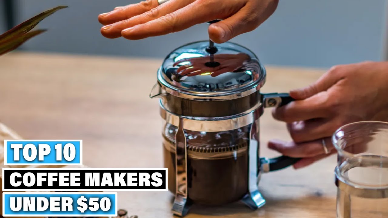 Top 10 Best Coffee Makers Under $50 (2025)