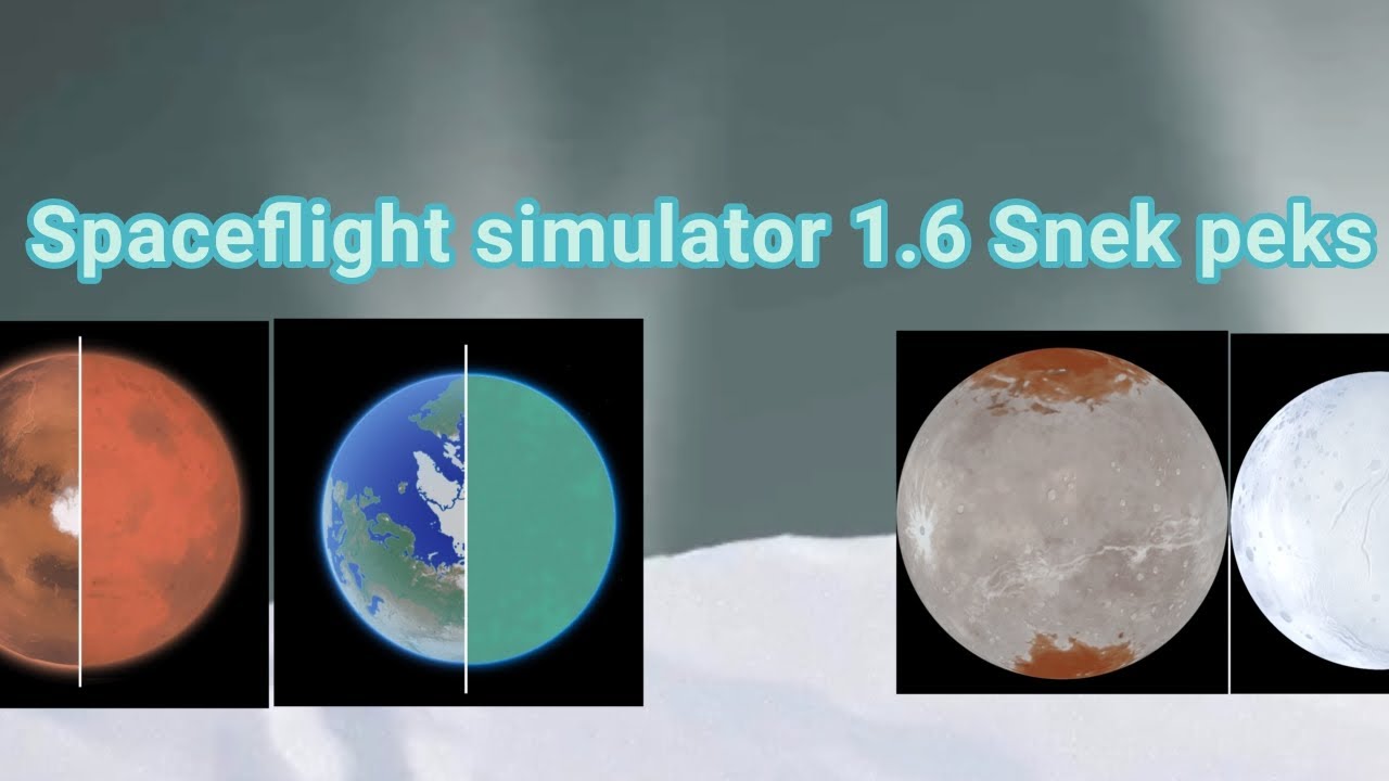 Spaceflight simulator 1.6 Snek peks