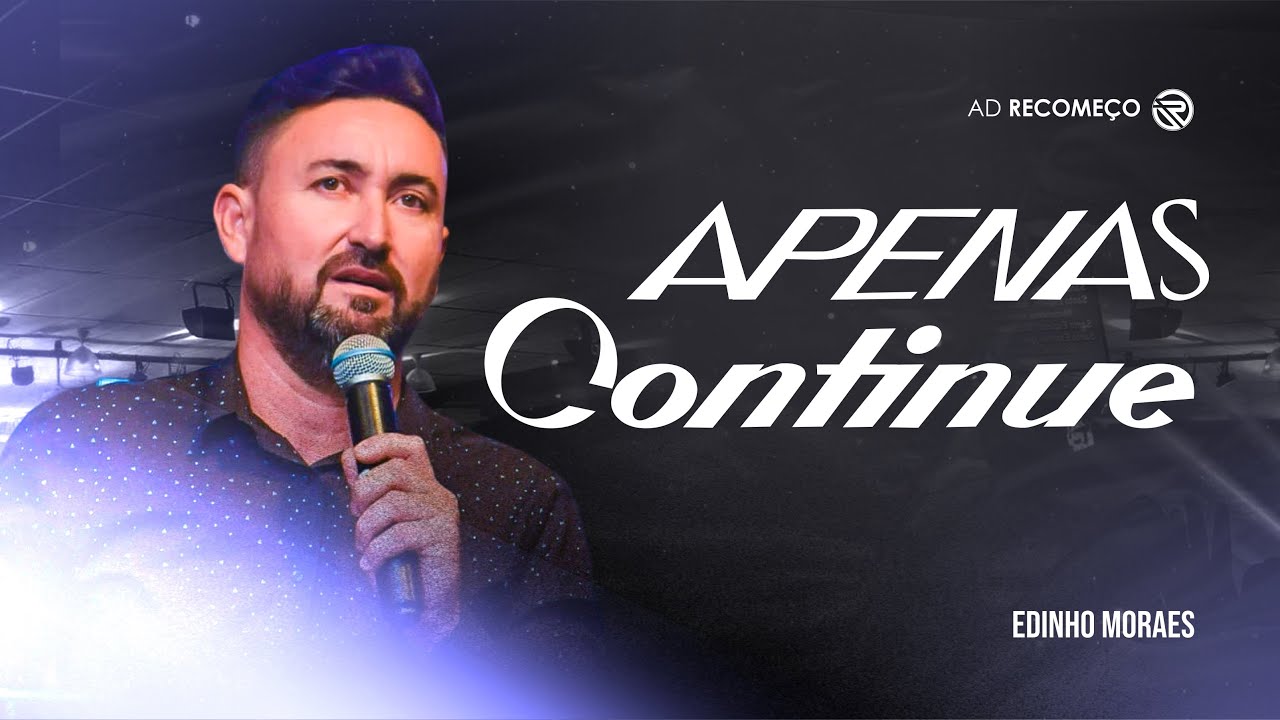 APENAS CONTINUE | EDINHO MORAES