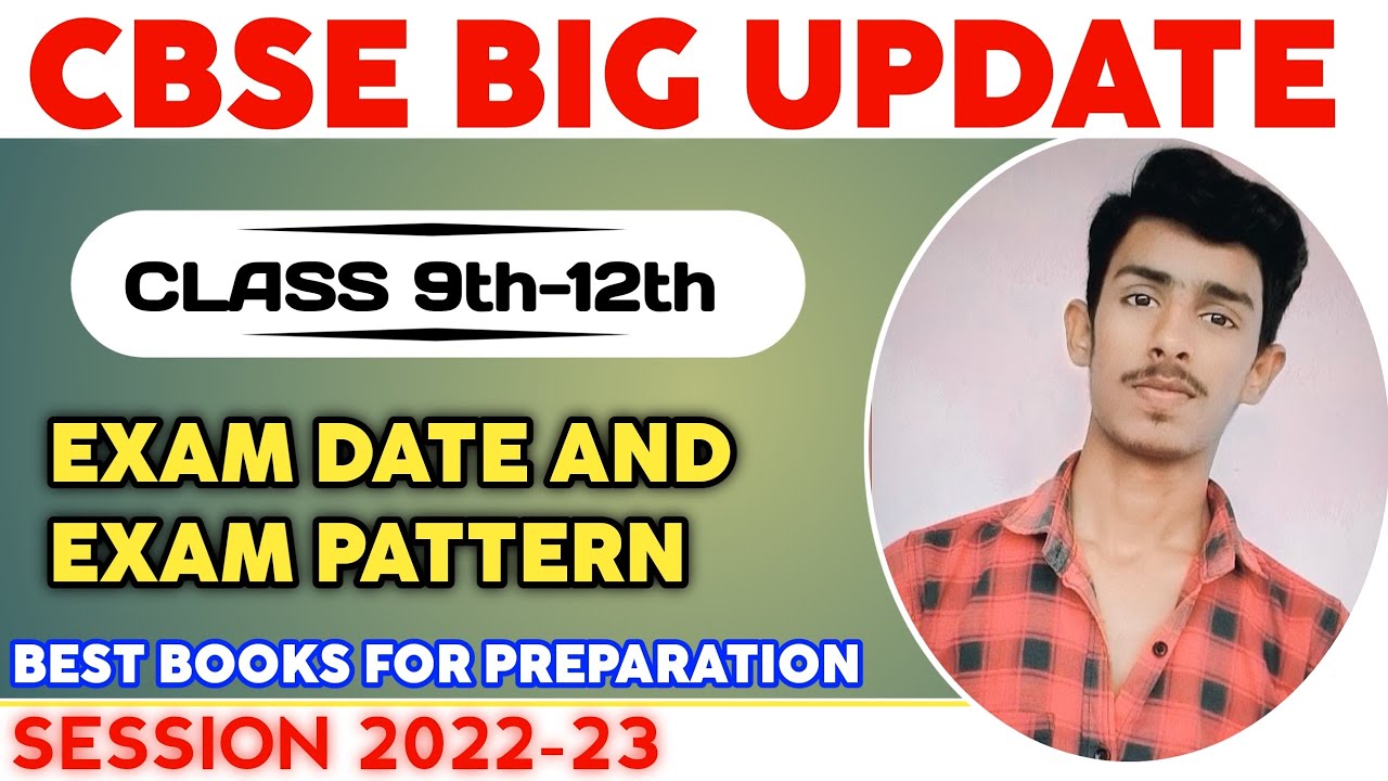CBSE Board exam 2023| Exam Pattern| Best Strategy to start your Preparation Now | For Class 9 TO 12|