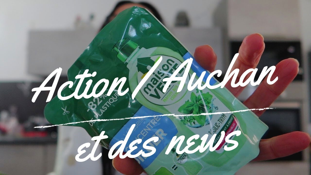 Retour de courses Action et Auchan mais pas que