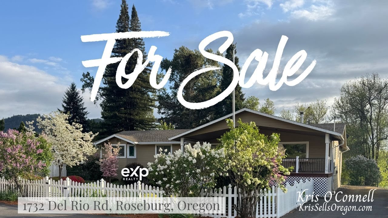 For Sale in Oregon! 1732 Del Rio Rd, Roseburg, Oregon